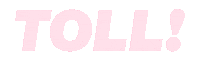 Toll Sticker by picbe