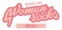 Ibizarocks Sticker by Woman Rocks