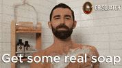 Shower Get Some GIF by DrSquatchSoapCo