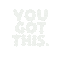 You Got This Sticker