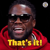Thats It Kevin Hart GIF by First We Feast