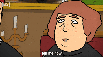 Tell Me Now GIF by Adult Swim