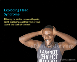 Exploding Head Syndrome GIF by ePainAssist.com
