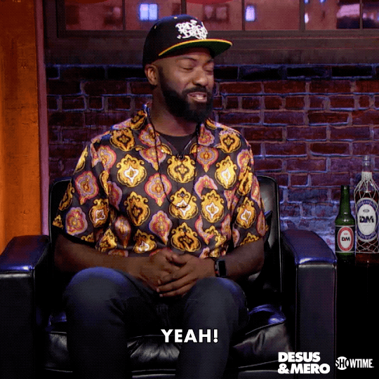 Showtime Yes GIF by Desus & Mero