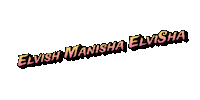 Elvish Elvishyadav Manisharani Elvisha Sticker