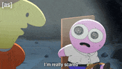 Im Scared Wide Eyed GIF by Adult Swim