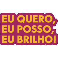 Shine Eu Quero Sticker by Girl MOVE Academy