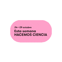Divulgacion Sticker by Ciudad Ciencia - CSIC