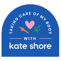 KateShoreNaturopathy kateshore kateshorenaturopathy takingcareofmybodywithkateshore Sticker