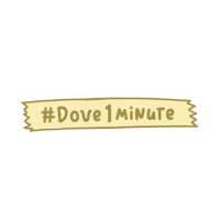 dove 1 minute dove1min Sticker by Dove Philippines