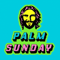 Happy Palm Sunday