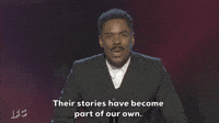 Their Stories Have Become Our Own