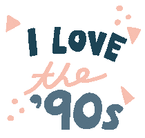 I Love The 90S Sticker by lovelyluckylife