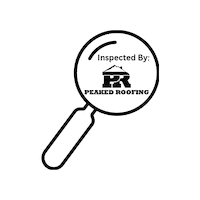 Inspected By Sticker by Peaked Roofing