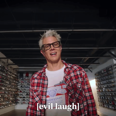 [evil laugh] 