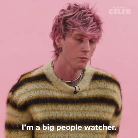 I'm A Big People Watcher