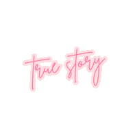 True Story Sticker by Sweet Tooth Creative