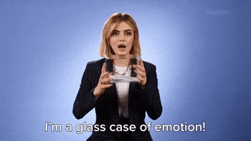 I'm A Glass Of Emotion