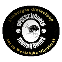 opgeschaorentroubas limburg dialect troubadours opgeschaoren troubadours Sticker