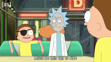 This Tall To Ride Rick And Morty GIF by Adult Swim
