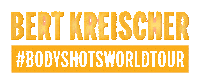 machine bodyshotsworldtour Sticker by Bert Kreischer