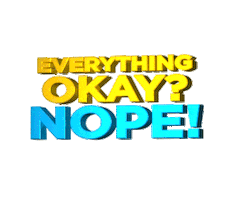 everything okay Sticker by The Good Place