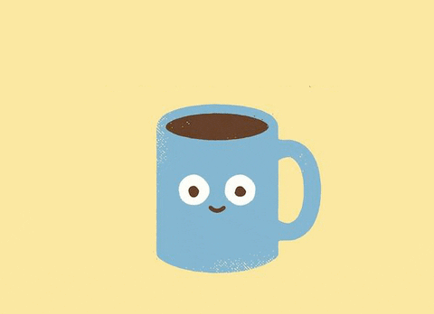 Illustrated gif. A blue coffee mug with a face winks at us. Text, “I own you.”