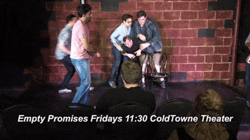 austin improv GIF by ColdTowne Theater