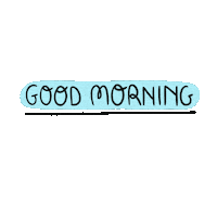 Good Morning Sticker