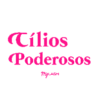 Cilios Poderoso Sticker by MyLash Extensão de Cílios