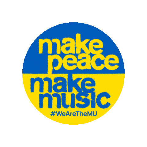 WeAreTheMU giphygifmaker music peace ukraine Sticker