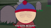angry stan marsh GIF by South Park 