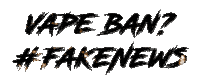 Vape Fake News Sticker by RuthlessVapor