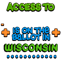 Text gif. Colorful bubble text flanked by pulsating orange medical plus signs against a transparent background reads, “Access to healthcare is on the ballot in Wisconsin.” The word “healthcare” moves across the screen in the same zigzag manner as an electrocardiogram machine. A line of blue dots marches across the bottom.