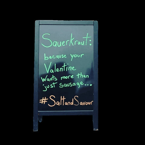 Get Some Valentines Day GIF by Salt And Savour Sauerkraut