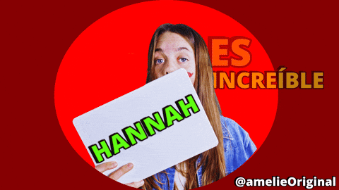 Lo Mejor Hannah GIF by amelie