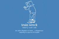 trainwreck GIF by merriam-webster
