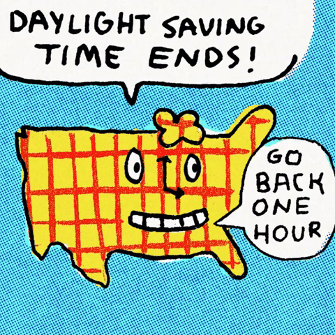 Daylight Saving Time Ends!
