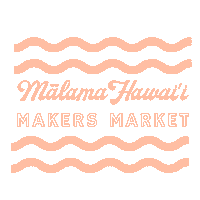 malamahawaiimarket market fleamarket makersmarket malamahawaii Sticker