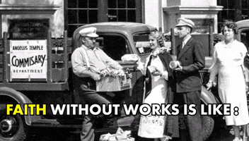 Faith Without Works