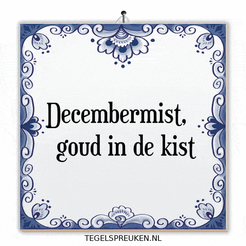 December Mist GIF by Tegelspreuken.nl