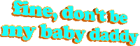 sugar daddy orange Sticker by AnimatedText