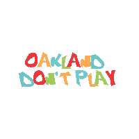 Oakland Fairyland Sticker by OaklandDontPlay