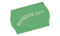 Bro Relajate Sticker by Relajaelcoco