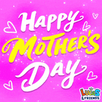 Mothers Day GIF by Lucas and Friends by RV AppStudios
