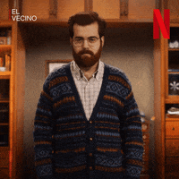 El Vecino GIF by Netflix España