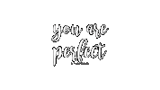 Perfecthairch pretty perfect flirting wonderful Sticker