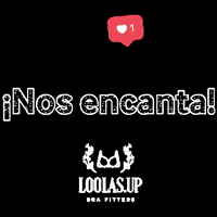 loolasup like love it me encanta loolasup GIF