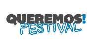 queremos festival Sticker by Queremos!
