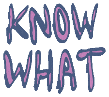 Know What Sticker